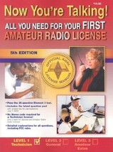 Now You&#39;re Talking! All You Need to Get Your First Amateur Radio License... - $6.30