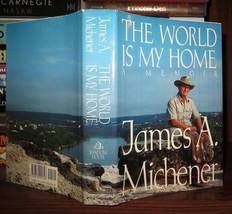 James A. Michener The World Is My Home A Memoir Book Club Edition - £35.83 GBP