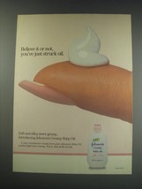 1991 Johnson&#39;s Creamy baby oil Ad - Believe it or not, you&#39;ve just struck oil - £14.45 GBP
