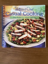 The Pampered Chef Casual Cooking Cookbook Easy Recipes for Indoors and Out - £3.94 GBP