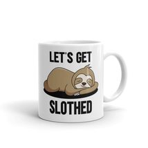 Lets Get Slothed, Idea for Sloth Lovers, Funny Birthday Gift For Someone... - $16.61+