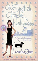 An English Psychic in Hollywood by Lucinda Clare (Paperback, 2006) - £5.38 GBP