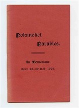 Pokanoket Parables In Memoriam April AD 1900 Historical Allegorical Diab... - $47.52