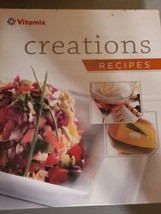 Vitamix Creations Recipes Cookbook - Self Standing Hardcover Binder 2010 - £7.82 GBP