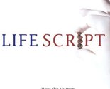Life Script: How the Human Genome Discoveries Will Transform Medicine an... - $2.93