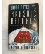 Edgar Cayce on the Akashic Records : The Book of Life by Kevin J. Todeschi - £4.26 GBP