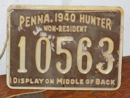 Vintage 1940 PA Non Resident Hunting Tin Embossed Tag 10563 - $54.45