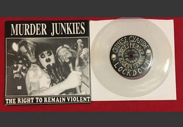MURDER JUNKIES ‘Right To Remain Violent’ 7” - £44.00 GBP