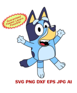BLUEY Instant Download-Cricut/Silhouette/Canvas/Laser Engraving-Svg Png Dxf Eps  - $2.85