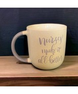 Nurses Make It All Better 20 oz white and blue ceramic mug - $305.39 MXN