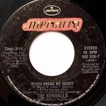 The Kendalls: If You Break My Heart / One Good-Bye From Gone [7&quot; 45 rpm Single] - £0.88 GBP