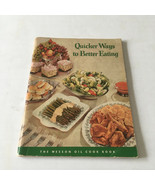 Vintage the Wesson oil cook book quicker ways to better eating PB bookle... - $19.75