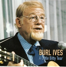 Burl Ives CD A Little Bitty Tear - £1.59 GBP