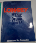 Hal Leonard Lowrey Magic book A adventurer II &amp; conducator paperback good - £7.75 GBP