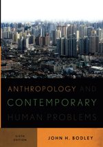 Anthropology and Contemporary Human Problems [Paperback] Bodley Washingt... - £30.95 GBP