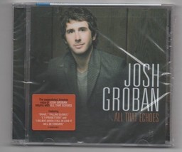Josh Groban All That Echoes 2013 CD Brave, Falling Slowly, I Believe - $13.95