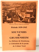 Souvenirs de Grussenheim Défense de Strasbourg et Libération Heitzler 1990 TPB - £10.78 GBP