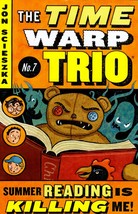 Summer Reading is Killing Me! (The Time Warp Trio #7) by Jon Scieszka / Juvenile - £0.89 GBP