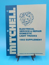 1982 Mitchell Electrical Service Repair Domestic Light Truck Manual Supplement - $18.86