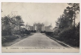 Le château de CHAMBORD Castle Seen from Route de Saint Die PC w/ Stamps - £13.57 GBP