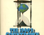 The 1980&#39;s: Countdown to Armageddon [Paperback] Lindsey, Hal - $2.93