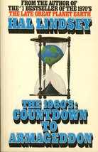 The 1980&#39;s: Countdown to Armageddon [Paperback] Lindsey, Hal - £2.34 GBP