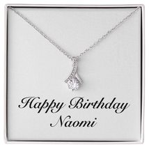 Happy Birthday Naomi - Alluring Beauty Necklace Personalized Name - £47.74 GBP