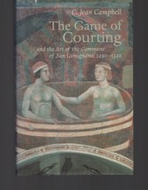 The Game of Courting &amp; the Art of the Commune of San Gimignano, 1290-132... - £13.15 GBP