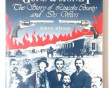 Merchants Guns &amp; Money: The Story of Lincoln County and Its Wars by John... - $32.89