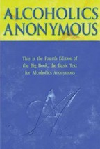 Alcoholics Anonymous.Big Book Fourth Edition. Hardcover - £9.40 GBP