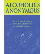 ALCOHOLICS ANONYMOUS.Big Book Fourth Edition. Hardcover - $11.87