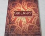 Our Legacy the History of Christian Doctrine by John D. Hannah hardcover... - $12.98