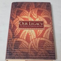 Our Legacy the History of Christian Doctrine by John D. Hannah hardcover 2001 - £10.14 GBP
