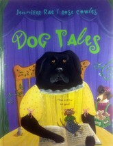 Dog Tales by Jennifer Rae, Illus by Rose Cowles / 1999 Hardcover 1st Ed. - £2.73 GBP