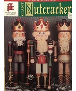 Giant Nutcrackers (40-5997) [Pamphlet] [1995] Kathy Griffith Christmas C... - £6.69 GBP