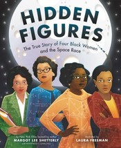 Hidden Figures: The True Story of Four Black Women and the Space Race - £5.50 GBP