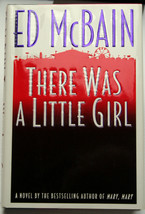 Ed Mc Bain There Was A Little Girl 1994 Matthew Hope First Edition Hardcover - £11.15 GBP