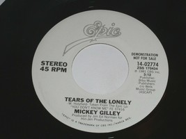 Mickey Gilley Tears Of The Lonely 45 Rpm Record Vinyl Epic Label Promo - £9.43 GBP