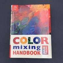 Color Mixing Handbook Julie Collins David &amp; Charles 2007 Art Techniques - £16.70 GBP