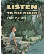 Listen to the Night by Furn Kelling 1957 Broadman Press Vintage Children... - £7.94 GBP