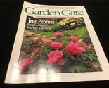 Garden Gate Magazine August 1997 Tree Peonies Tough Elrgant and Eye catc... - $10.00