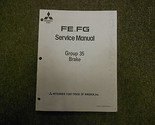 1992 Mitsubishi Fe Fg Gruppo 35 Freno Servizio Riparazione Shop Manuale ... - $31.97