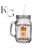 But First First Churros Mason Jar Mug - $19.59