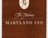 Maryland Inn Menu Cover &amp; Insert Annapolis Maryland Treadway Inn 1950&#39;s - £14.32 GBP