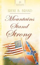 Mountains Stand Strong (Mountaineer Dreams Series, No. 1 / Heartsong Pre... - $6.26