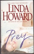 Prey by Linda Howard 2012 Paperback Book - Very Good - £0.79 GBP