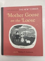 Mother Goose on the Loose Hardcover Bobbye S. Goldstein - $5.59