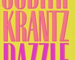 Dazzle: A Novel Krantz, Judith - $2.93