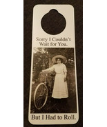 NOS Vintage 1990s Novelty Door Hanger Sorry I Couldn&#39;t Wait But I Had to... - $109.78 MXN