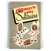 150 Ways To Play Solitaire Vintage Pb Book 1950 Assoc American Playing Card - £11.55 GBP